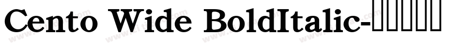 Cento Wide BoldItalic字体转换